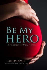 Be My Hero by Linda Kage