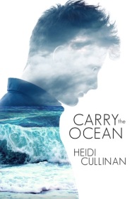 Carry The Ocean by Heidi Cullinan